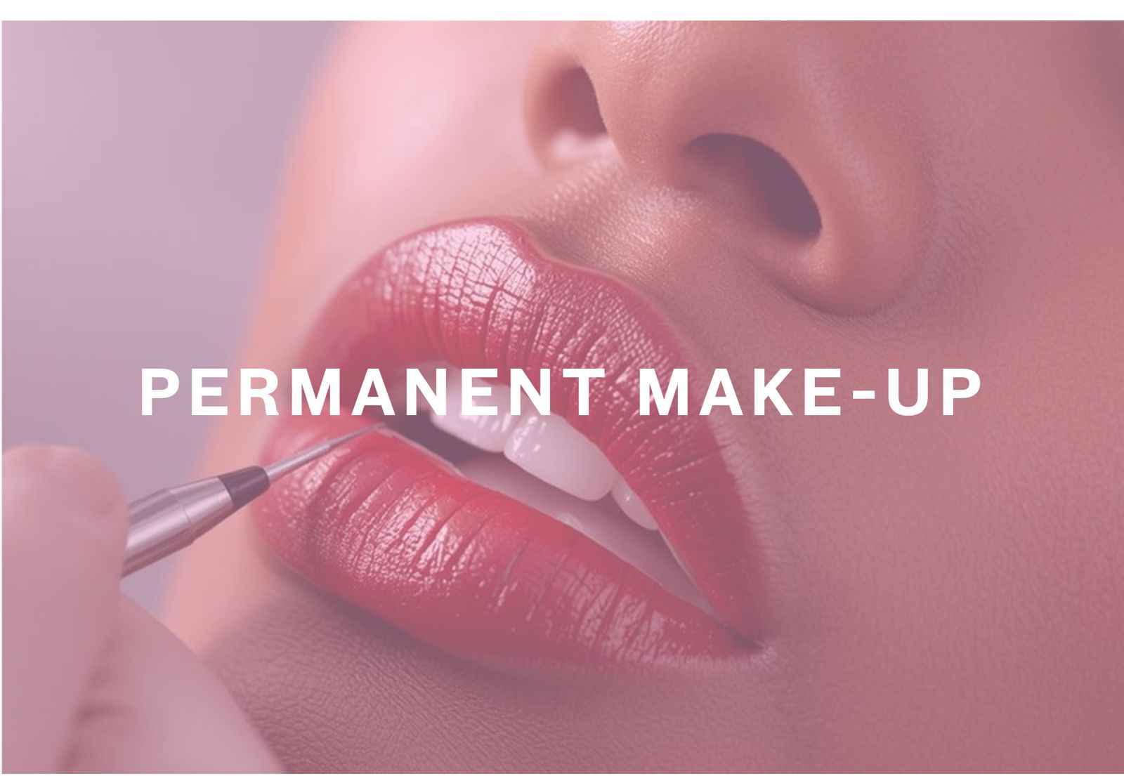Permanent Make-up